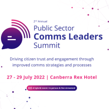 2nd Annual Public Sector Comms Leaders Summit 2022 @ Hotel Rex, Canberra